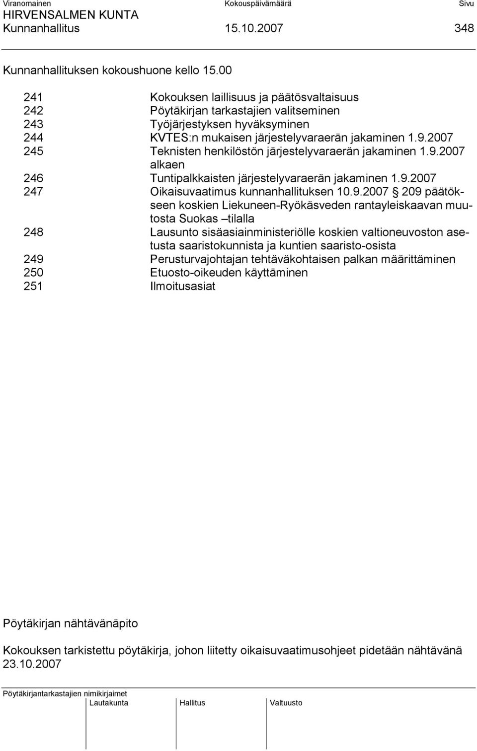 2007 245 Teknisten henkilöstön järjestelyvaraerän jakaminen 1.9.