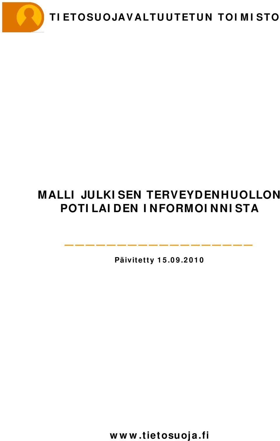 POTILAIDEN INFORMOINNISTA