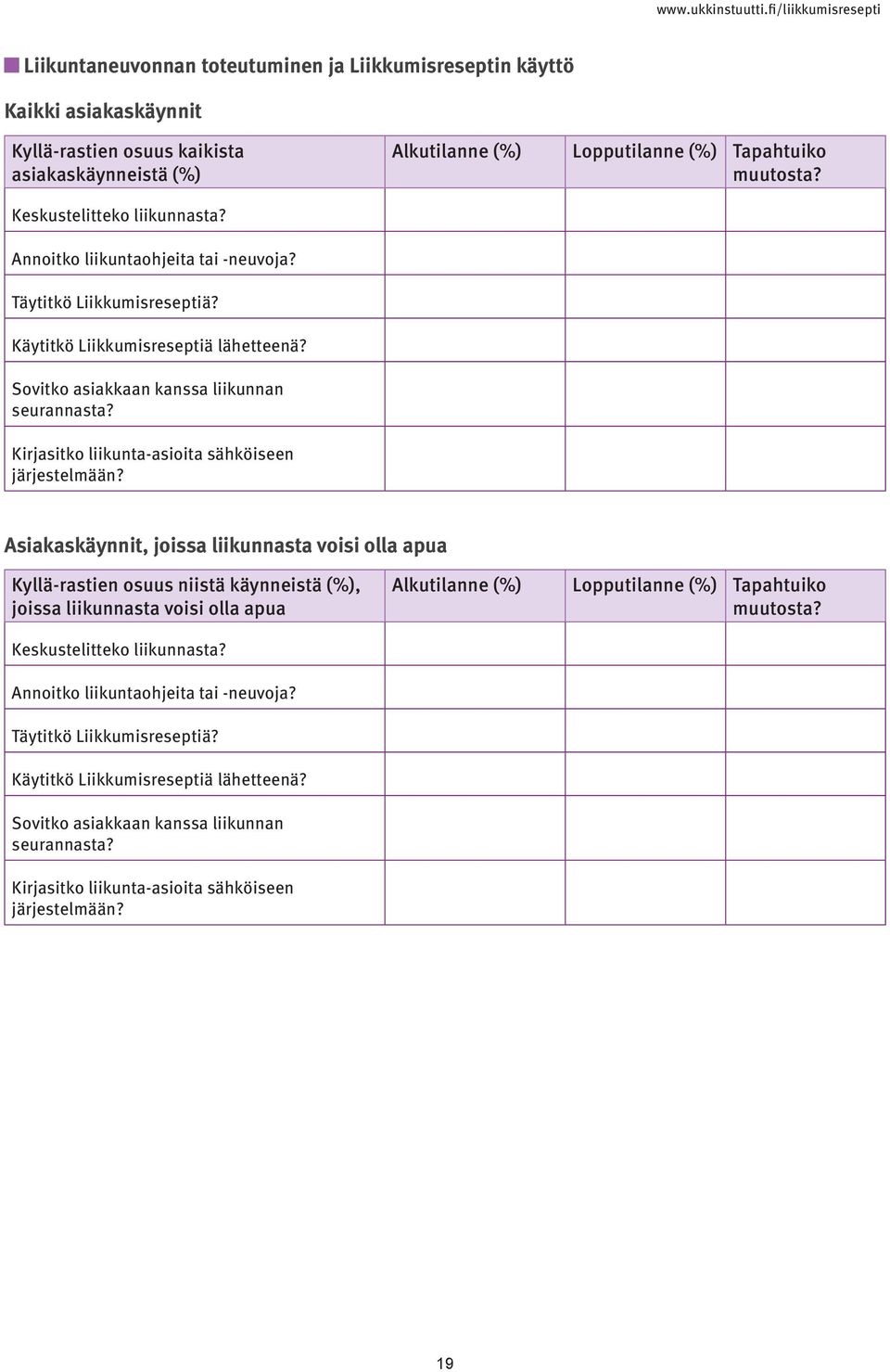 Kirjasitko liikunta-asioita sähköiseen järjestelmään?