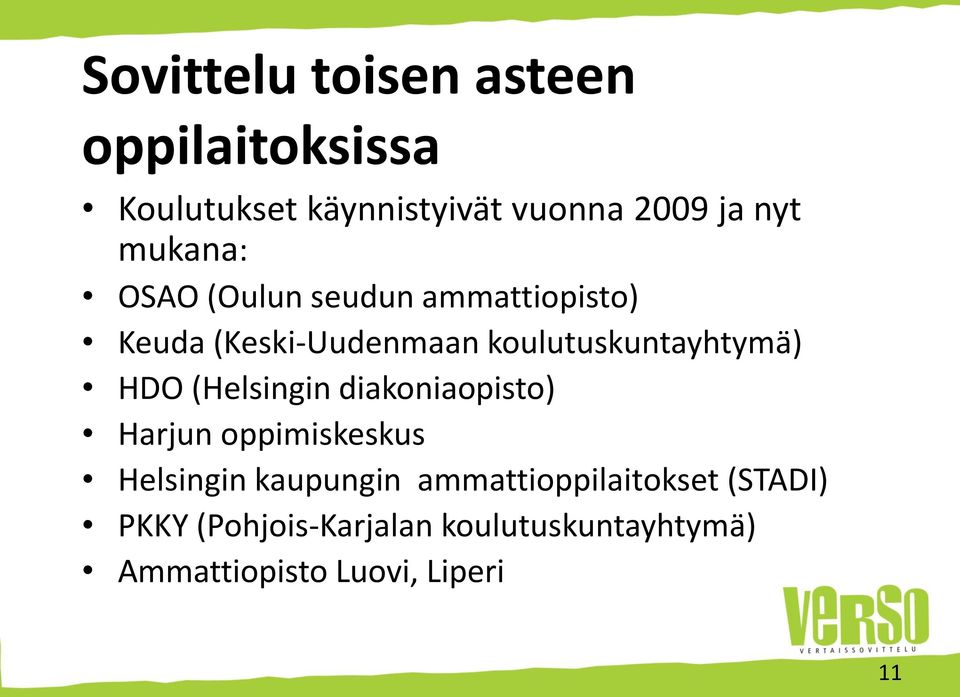 HDO (Helsingin diakoniaopisto) Harjun oppimiskeskus Helsingin kaupungin