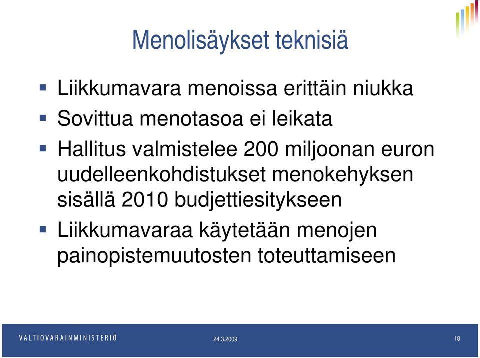 uudelleenkohdistukset menokehyksen sisällä 2010 budjettiesitykseen