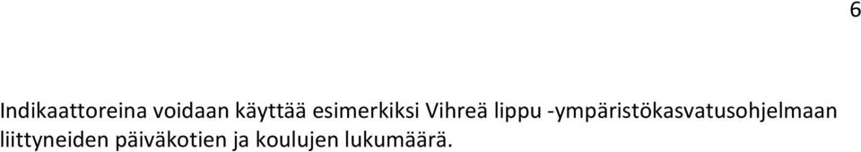 ympäristökasvatusohjelmaan