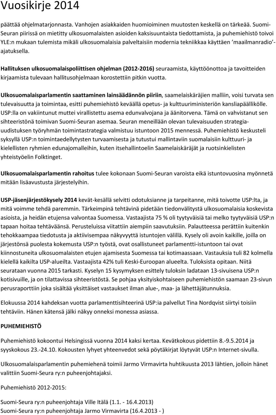 käyttäen maailmanradio - ajatuksella.