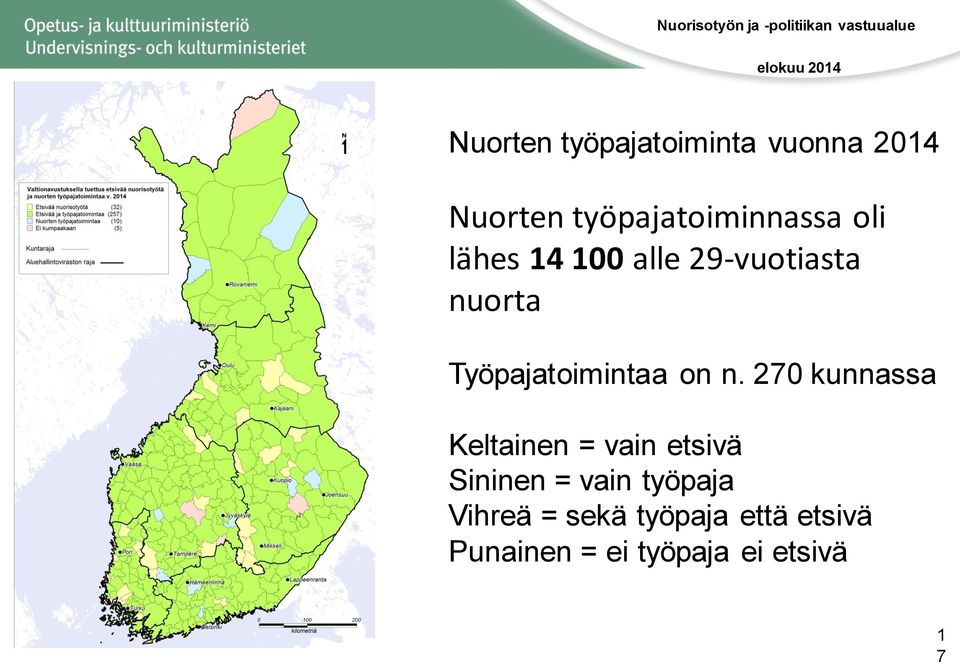 Työpajatoimintaa on n.