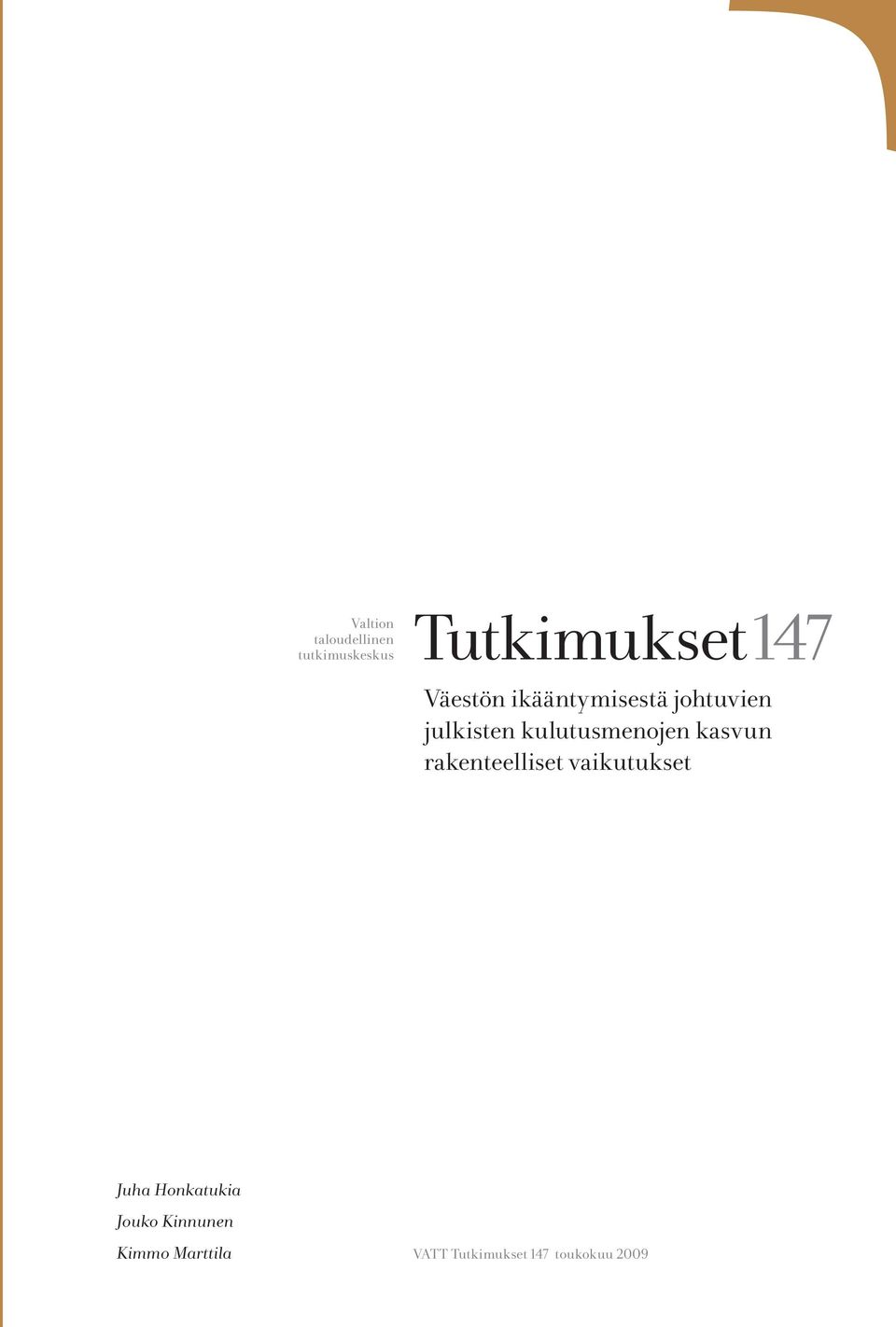 kulutusmenojen kasvun rakenteelliset vaikutukset Juha