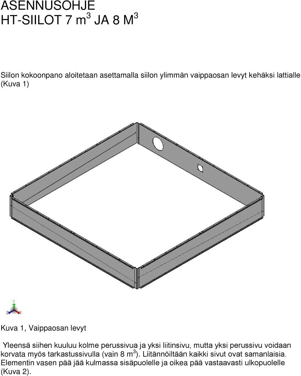 liitinsivu, mutta yksi perussivu voidaan korvata myös tarkastussivulla (vain 8 m 3 ).