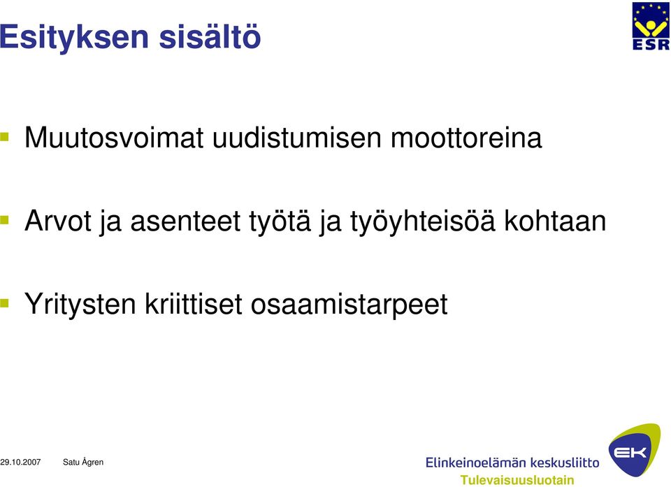 asenteet työtä ja työyhteisöä