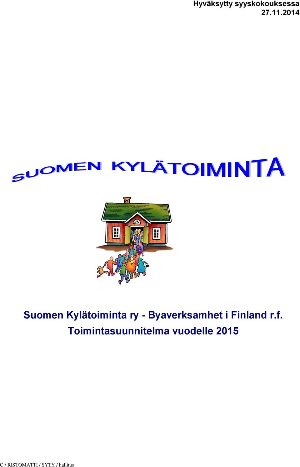 Byaverksamhet i Finland r.f.