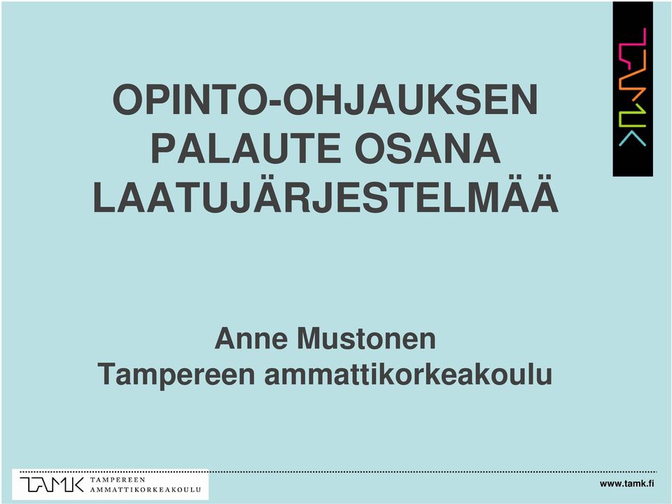 LAATUJÄRJESTELMÄÄ Anne