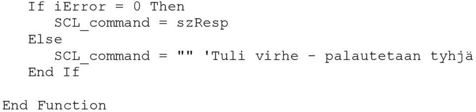 SCL_command = "" 'Tuli virhe