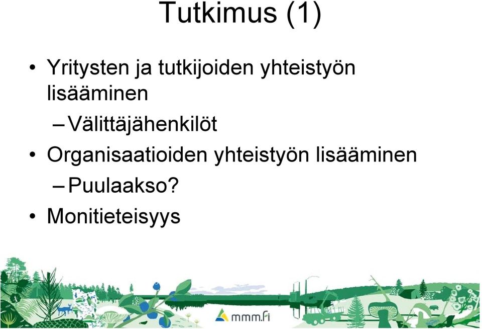 Välittäjähenkilöt Organisaatioiden