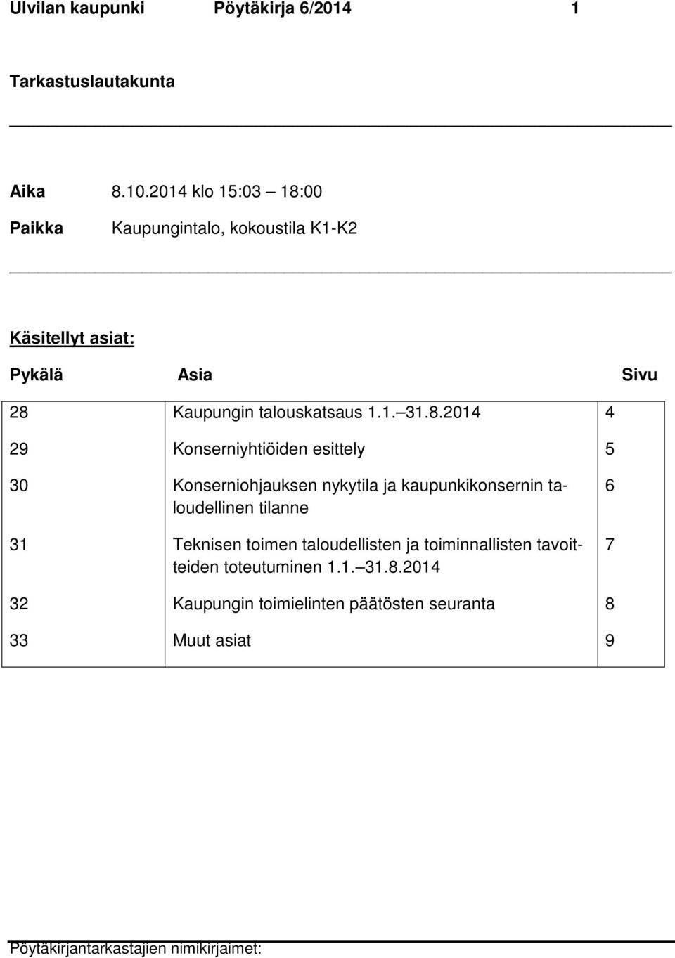 Kaupungin talouskatsaus 1.1. 31.8.