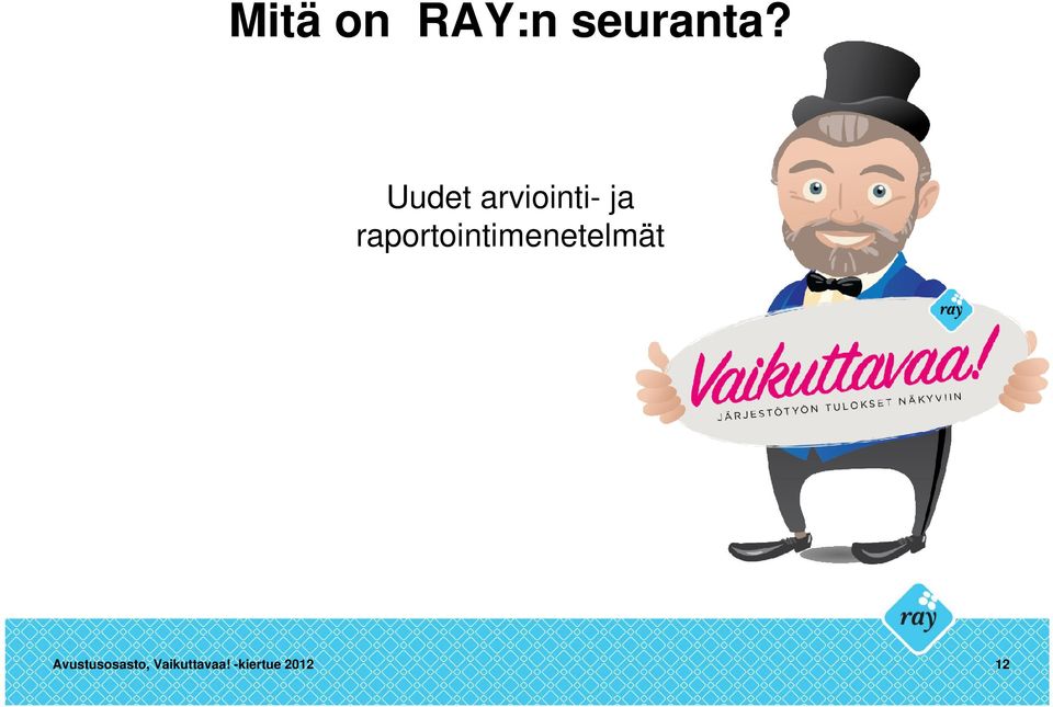 raportointimenetelmät