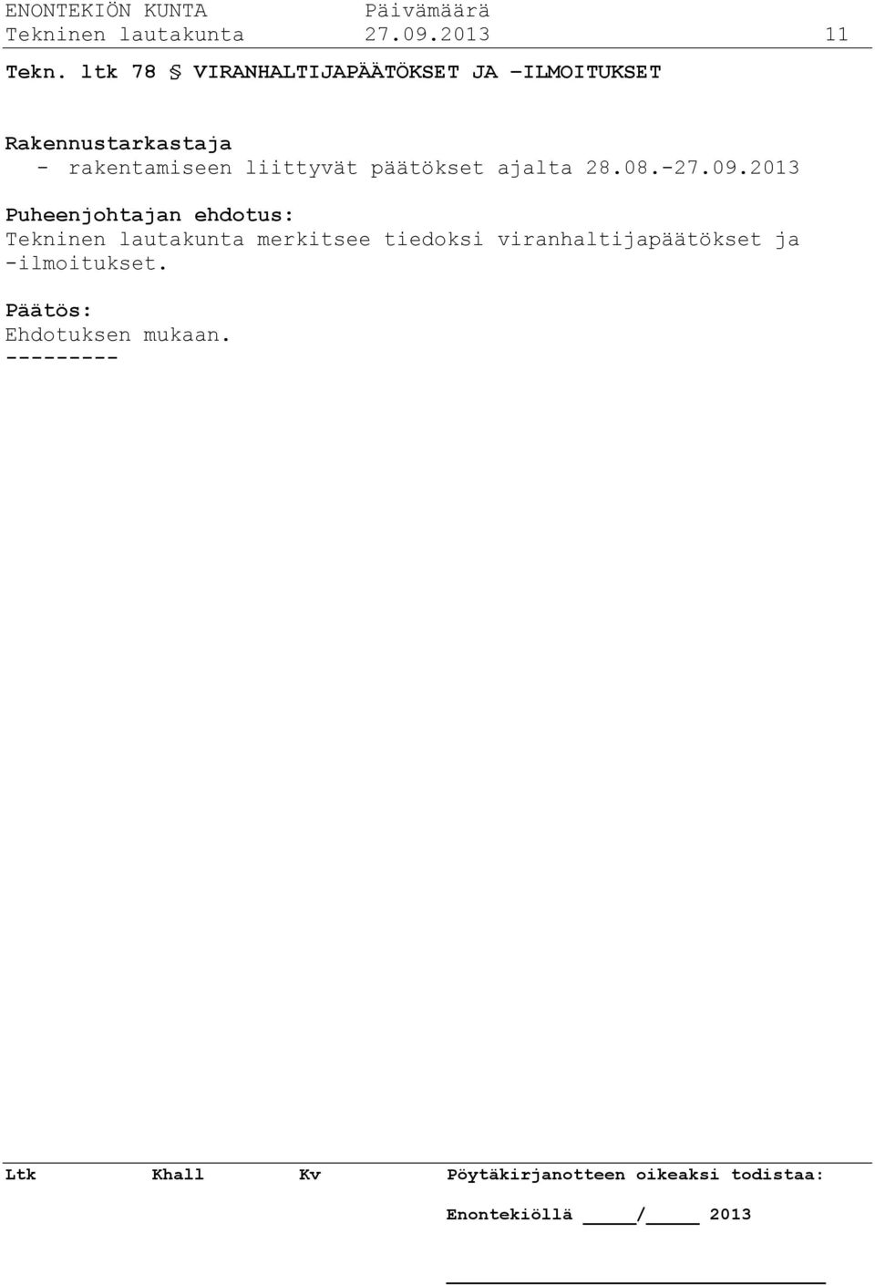 rakentamiseen liittyvät päätökset ajalta 28.08.-27.09.