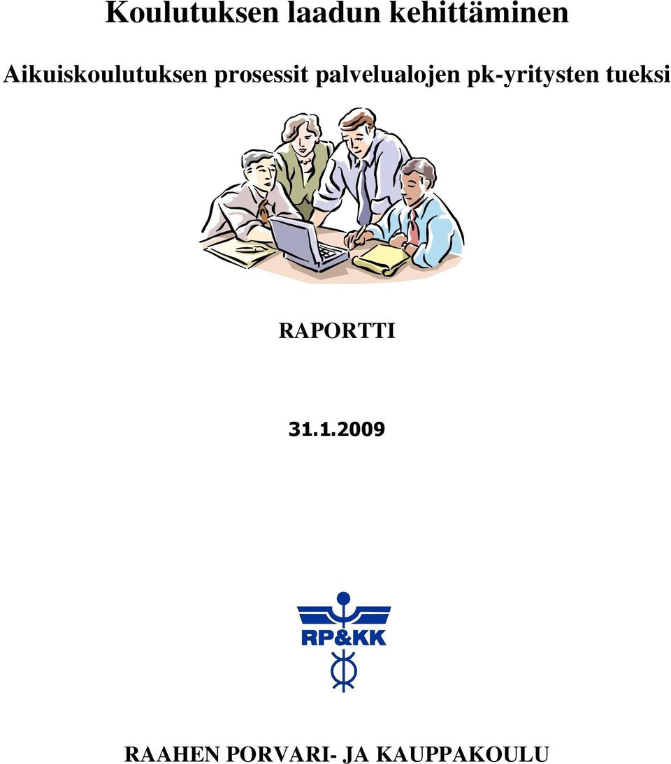 palvelualojen pk-yritysten tueksi