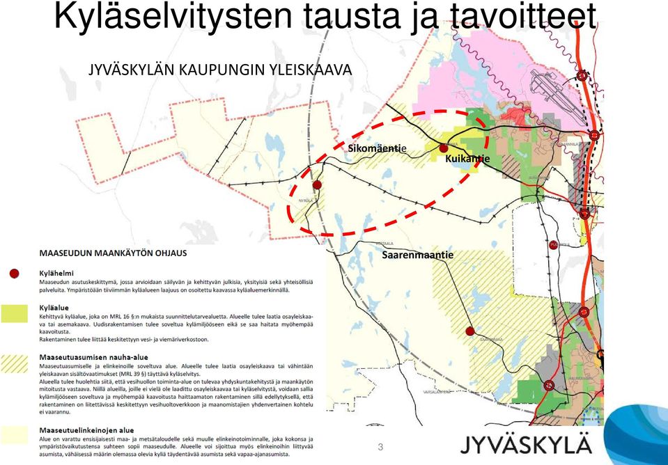 KAUPUNGIN YLEISKAAVA