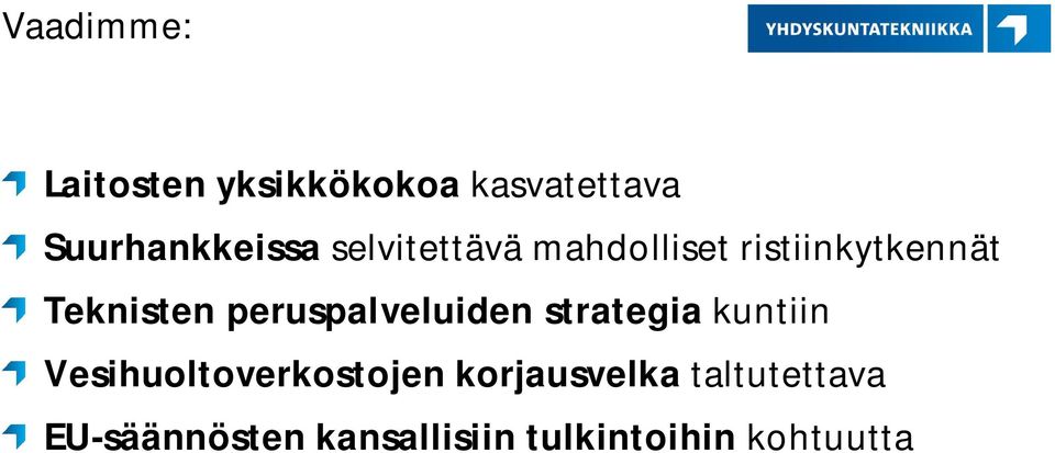 peruspalveluiden strategia kuntiin Vesihuoltoverkostojen