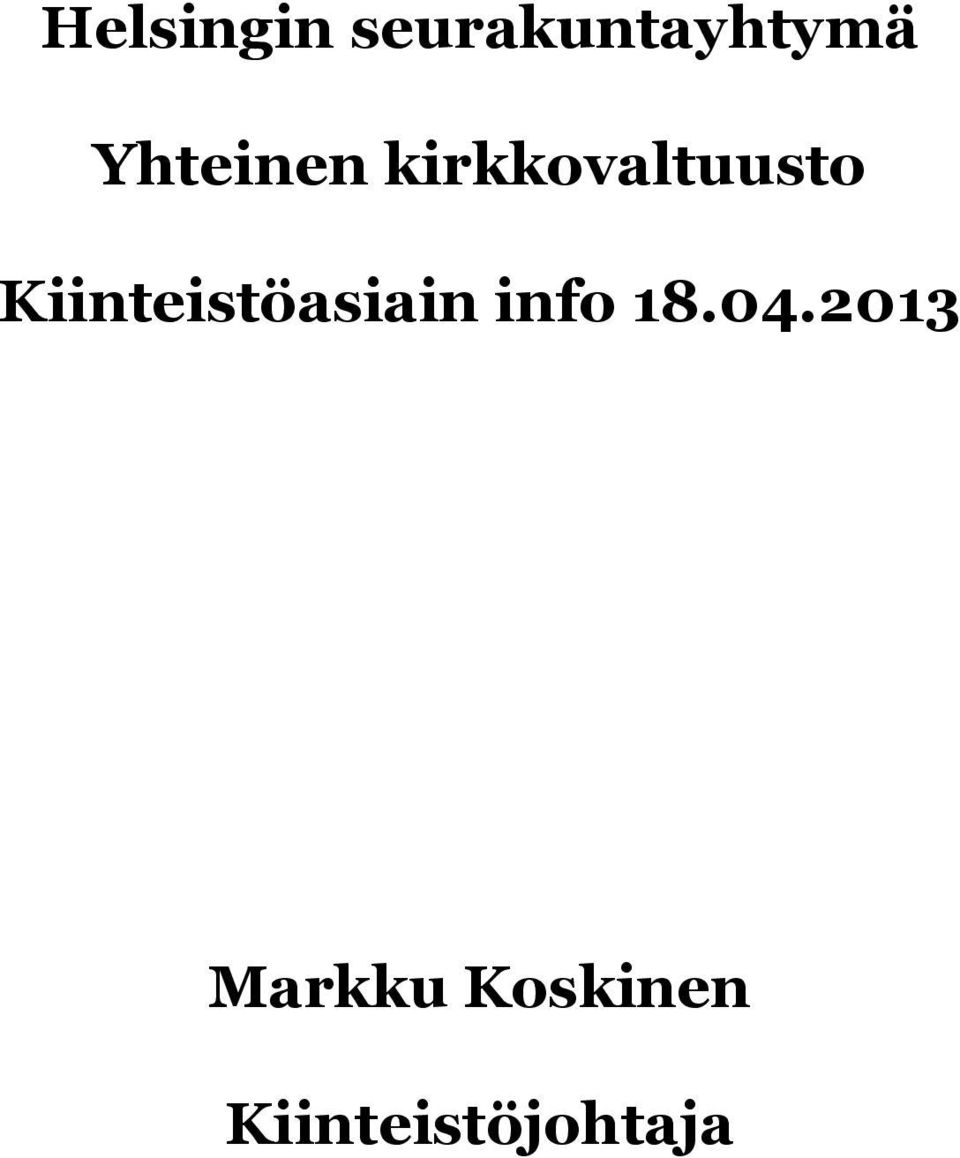 Kiinteistöasiain info 18.04.