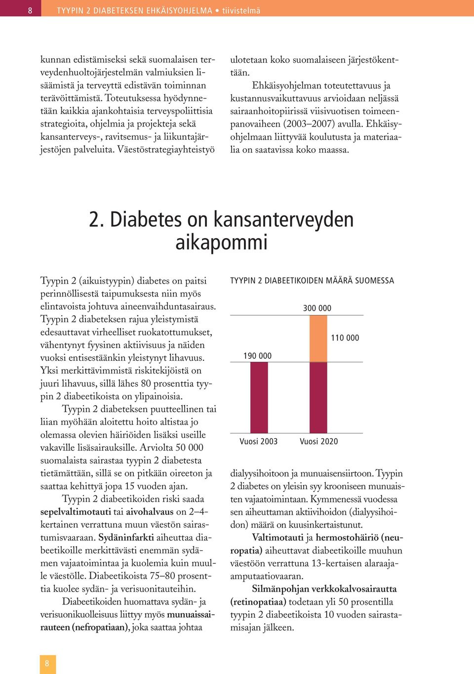 Väestöstrategiayhteistyö ulotetaan koko suomalaiseen järjestökenttään.