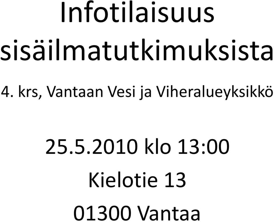 krs, Vantaan Vesi ja