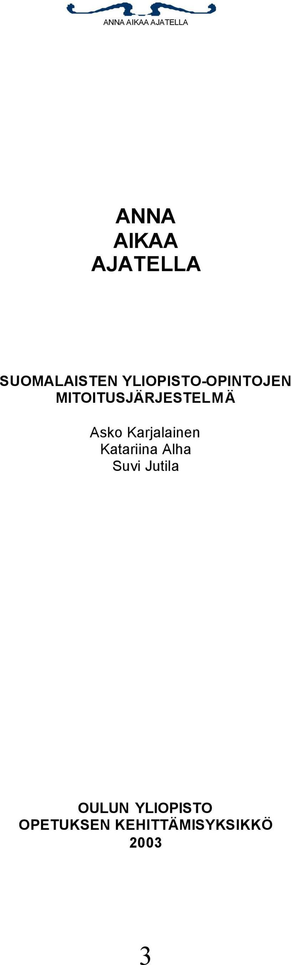 Asko Karjalainen Katariina Alha Suvi