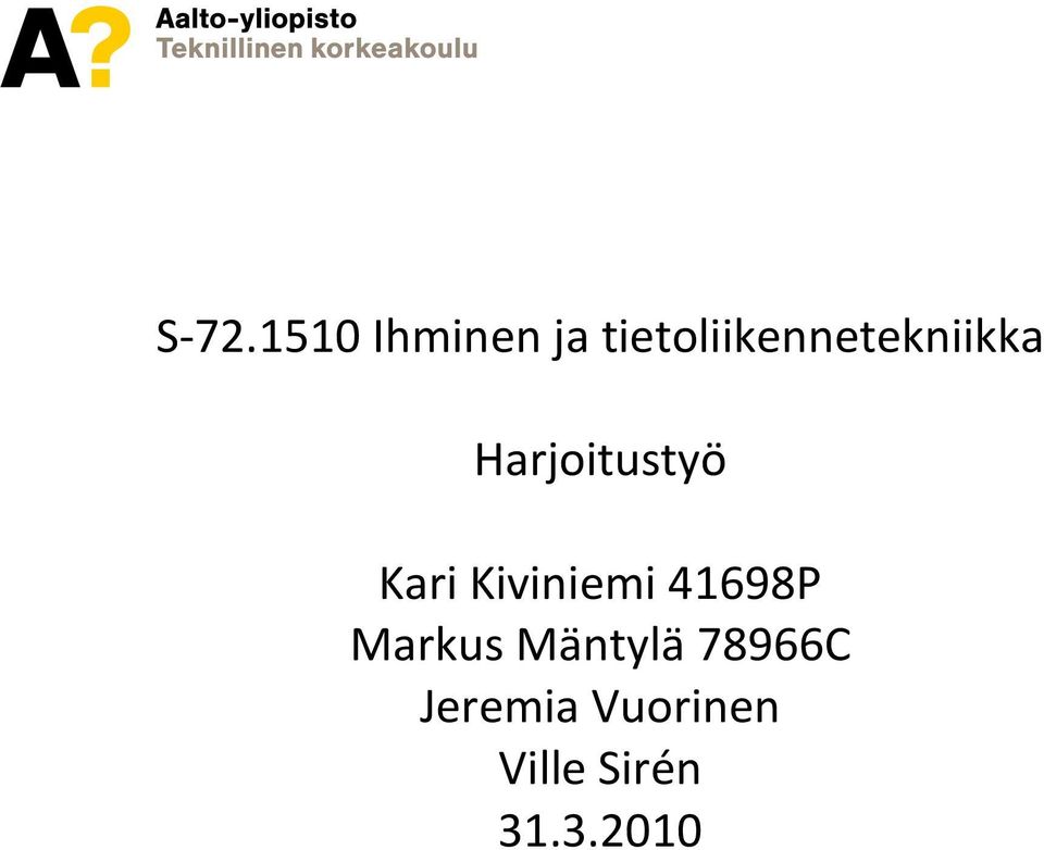 Harjoitustyö Kari Kiviniemi 41698P