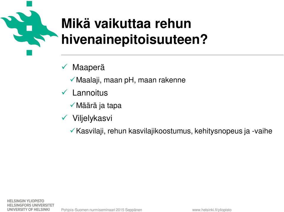 Lannoitus ümäärä ja tapa ü Viljelykasvi