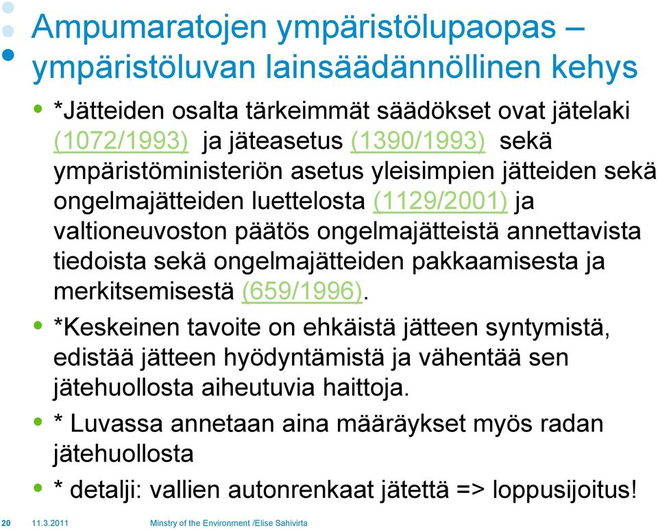 pakkaamisesta ja merkitsemisestä (659/1996).