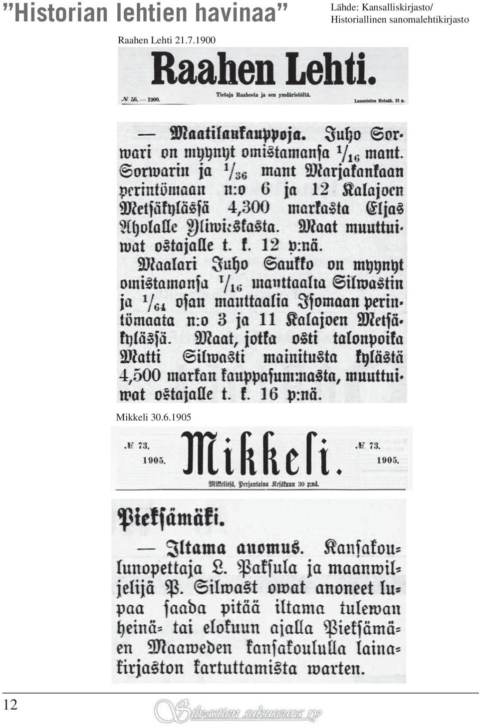 1900 Lähde: Kansalliskirjasto/