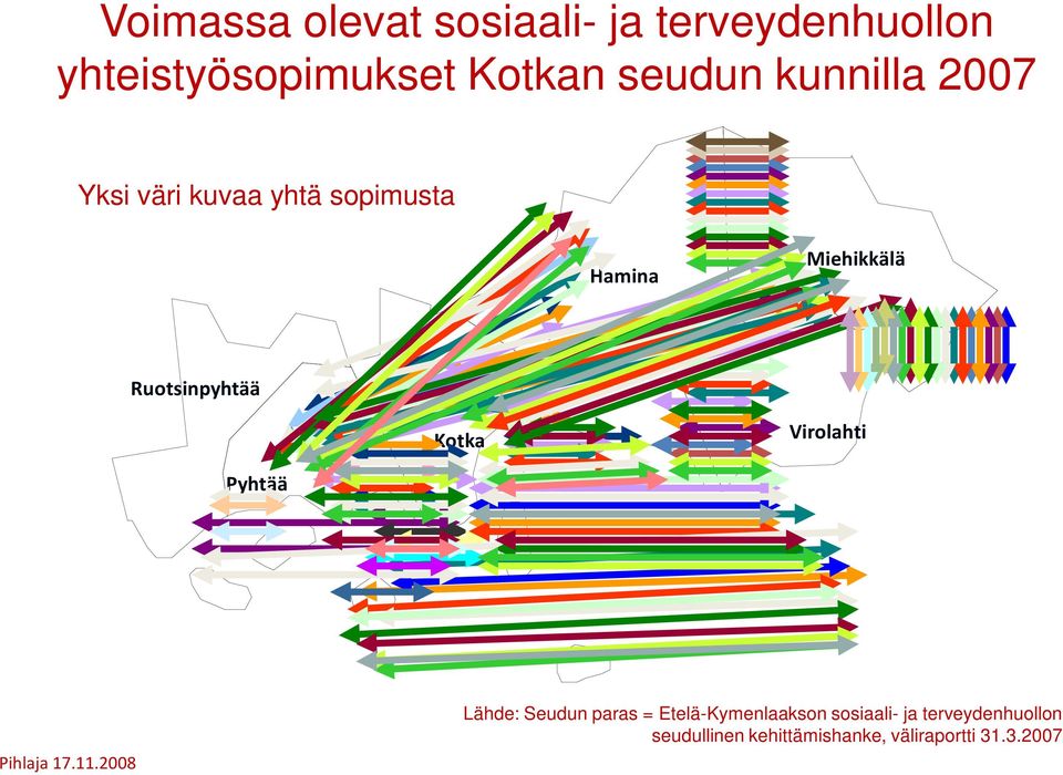 Ruotsinpyhtää Kotka Virolahti Pyhtää Lähde: Seudun paras =