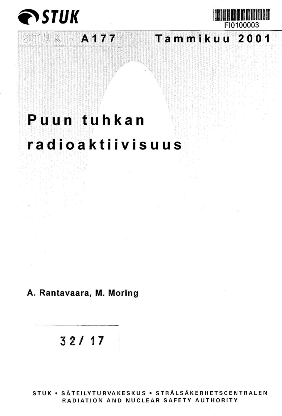 Moring / 7 STUK SÄTEILYTURVAKESKUS