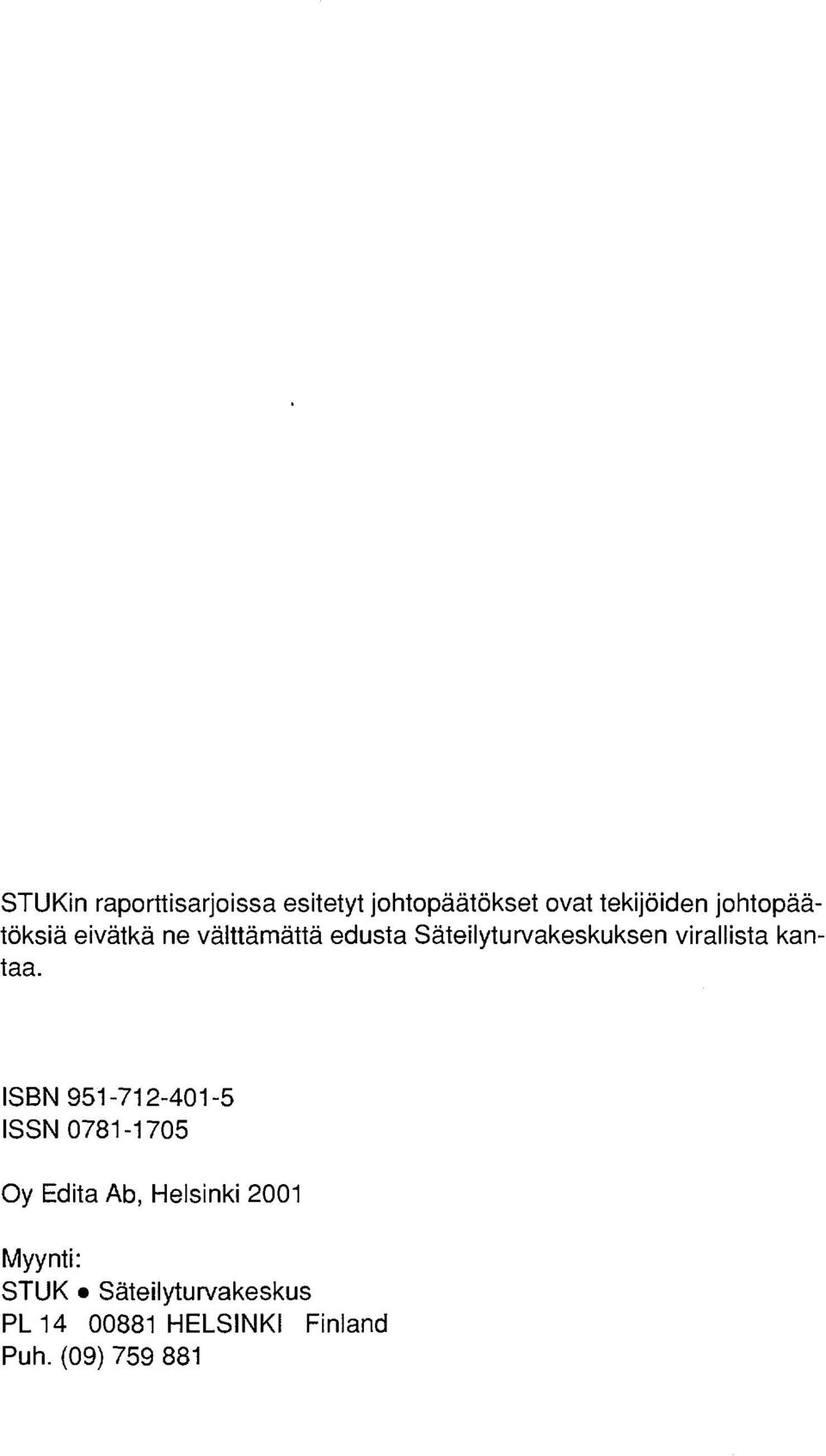 virallista kantaa.