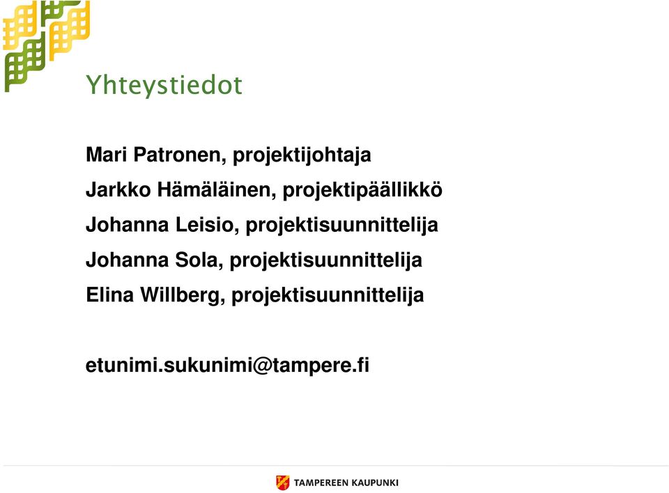 projektisuunnittelija Johanna Sola,