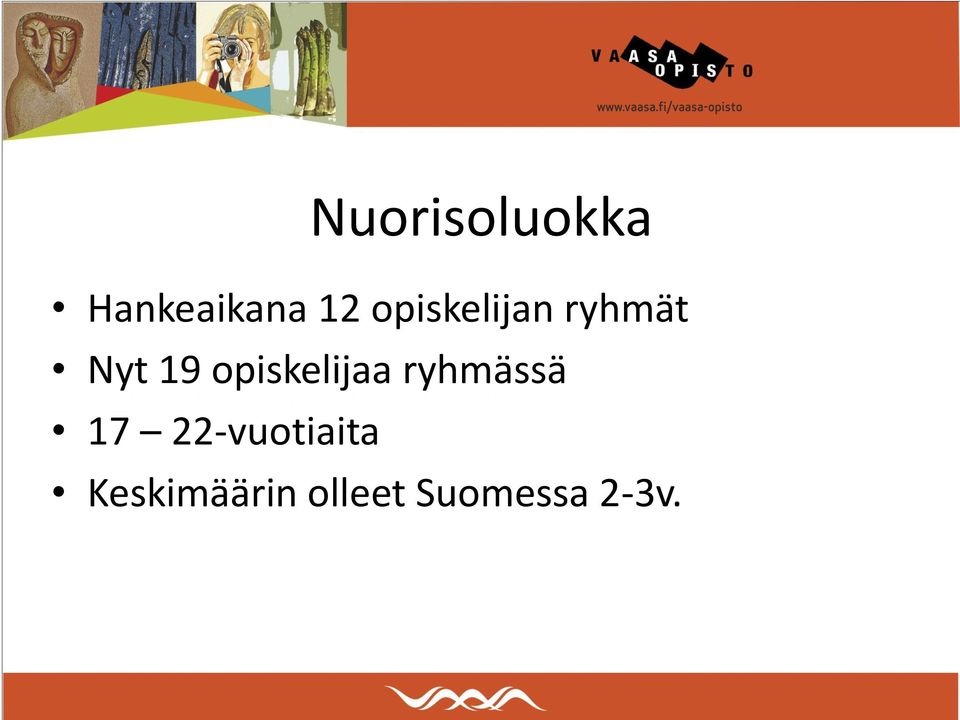 opiskelijaa ryhmässä 17