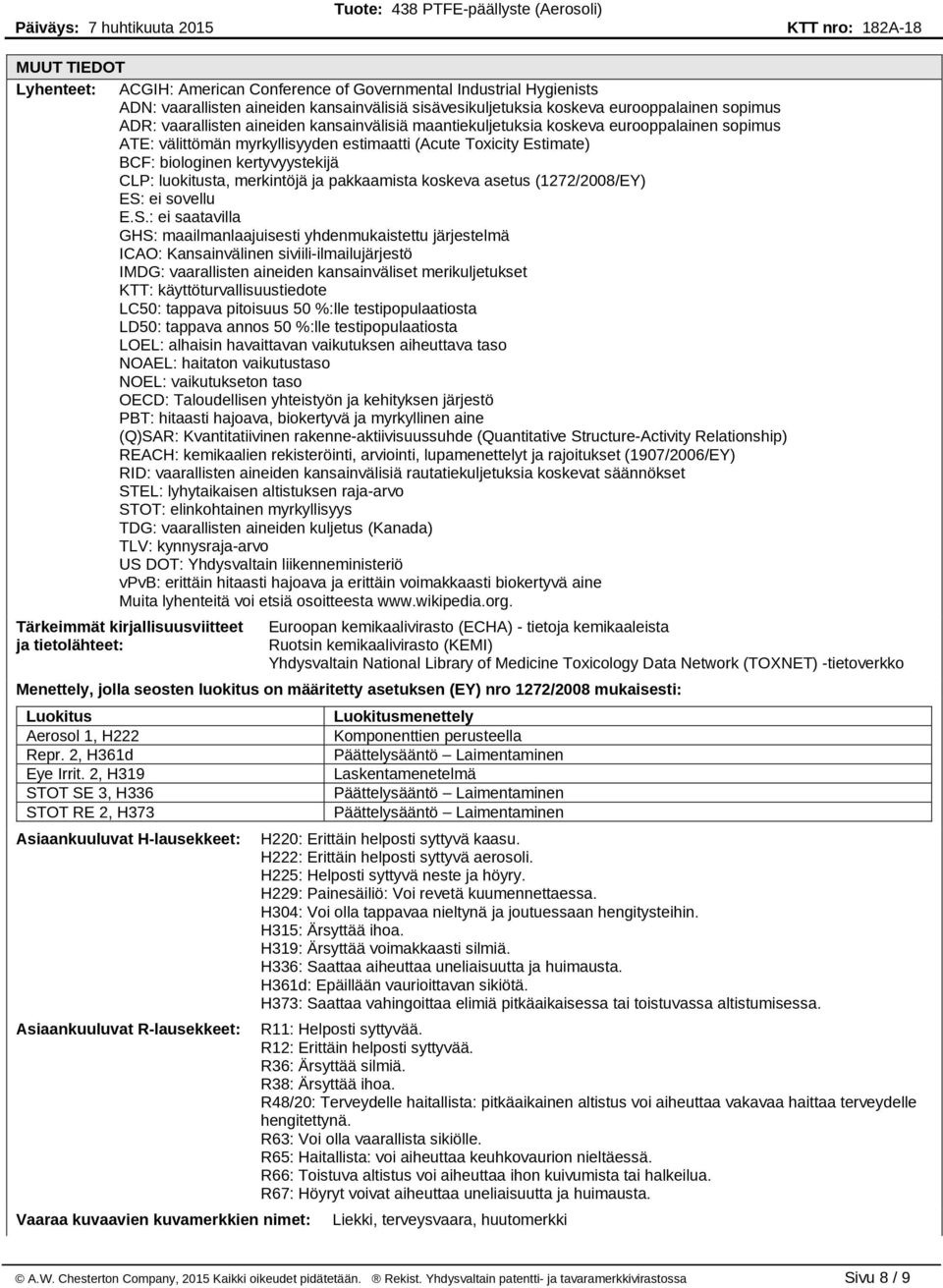 merkintöjä ja pakkaamista koskeva asetus (1272/2008/EY) ES: