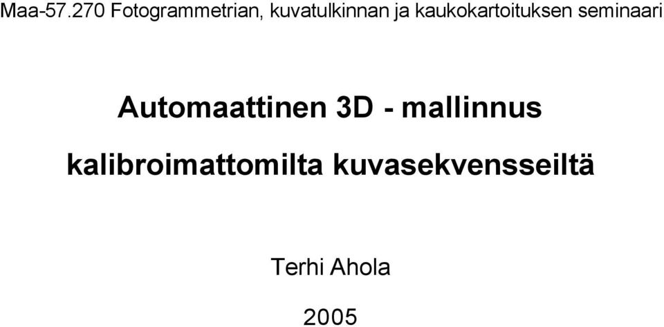 kaukokartotuksen semnaar