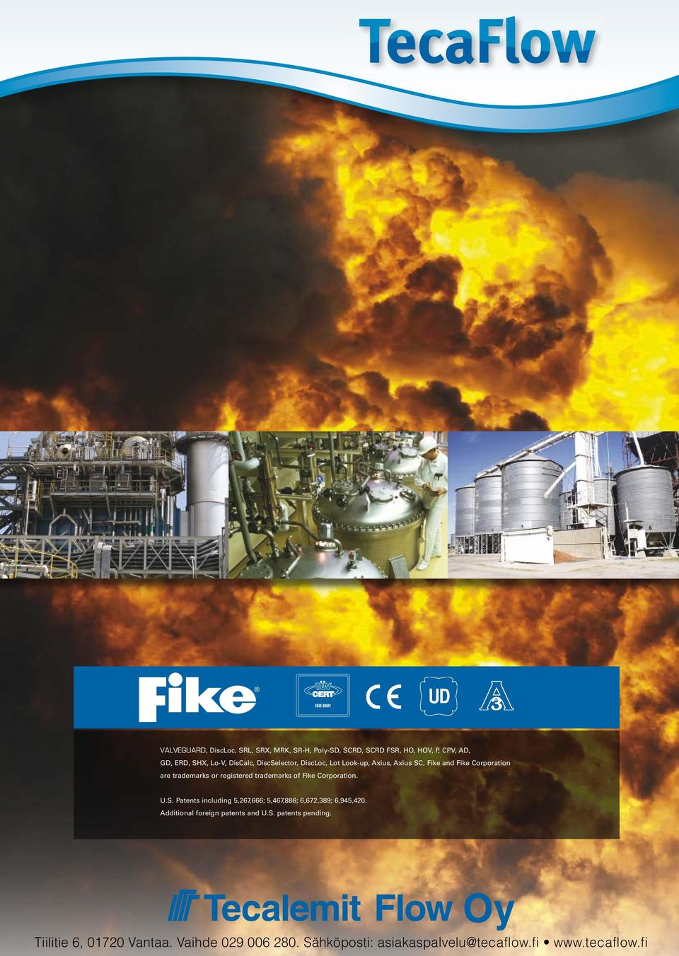 of Fike Corporation. U.S. Patents including 5,267,666; 5,467,886; 6,672,389; 6,945,420.