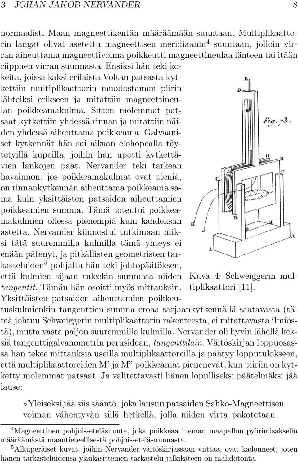 multiplikaattori [11]. riippuen virran suunnasta.