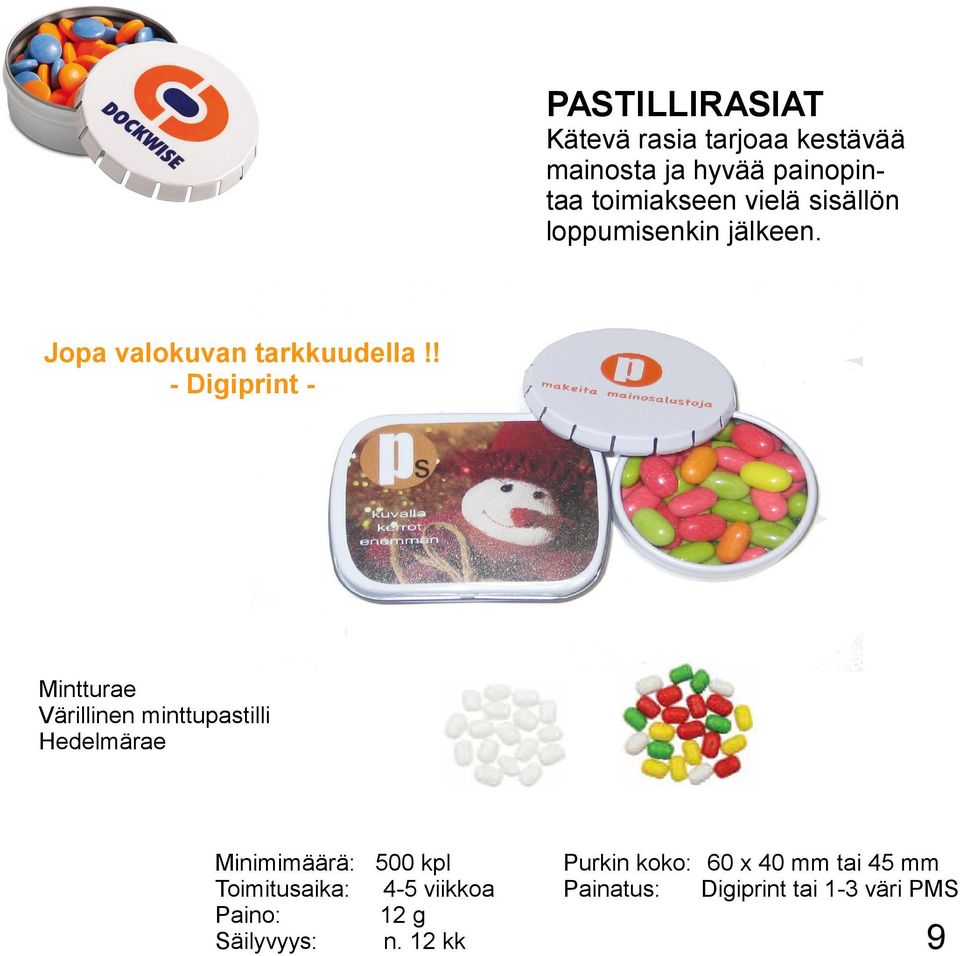 ! - Digiprint - Mintturae Värillinen minttupastilli Hedelmärae Minimimäärä: 500 kpl