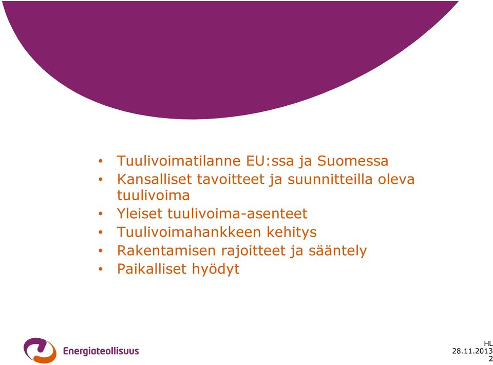 Yleiset tuulivoima-asenteet Tuulivoimahankkeen