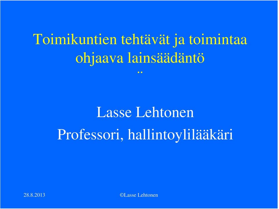 lainsäädäntö Lasse