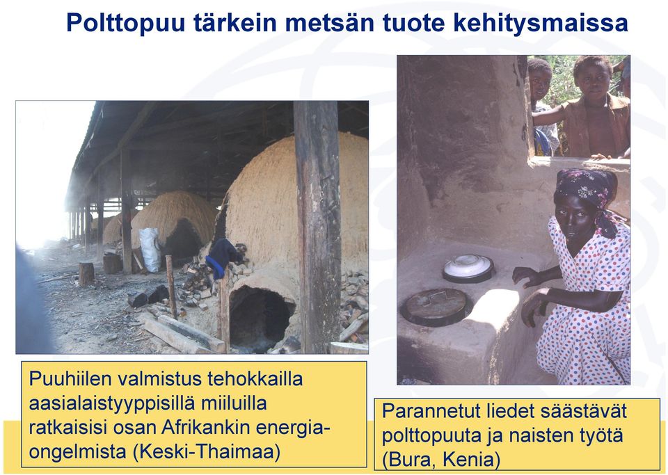 ratkaisisi osan Afrikankin energiaongelmista (Keski-Thaimaa)