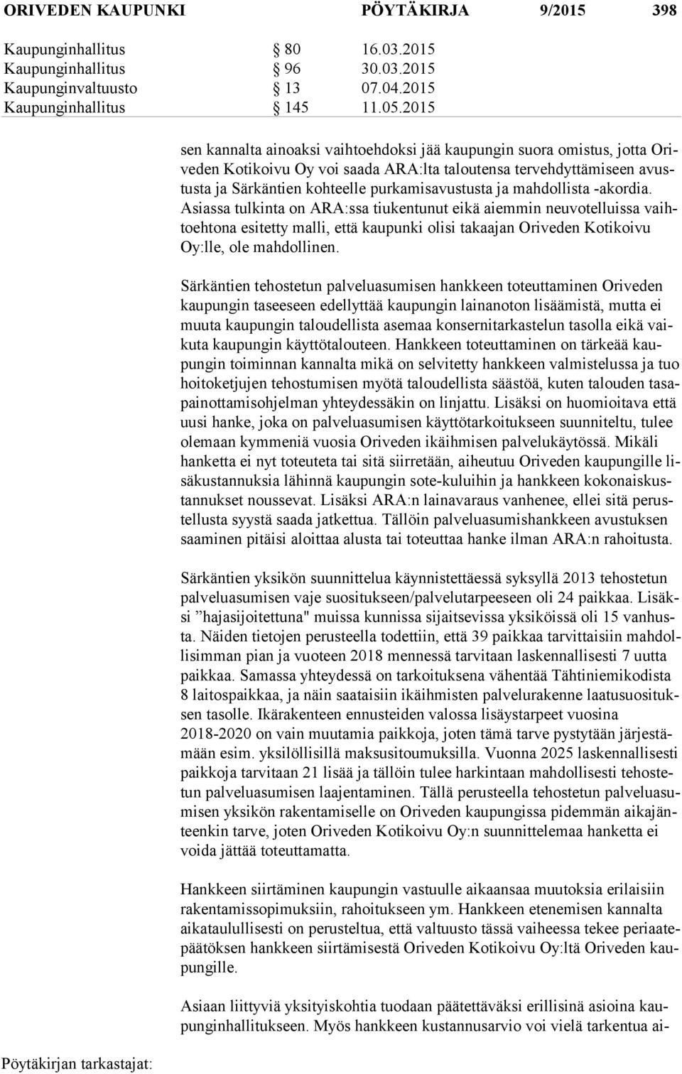 purkamisavustusta ja mah dol lis ta -akordia.
