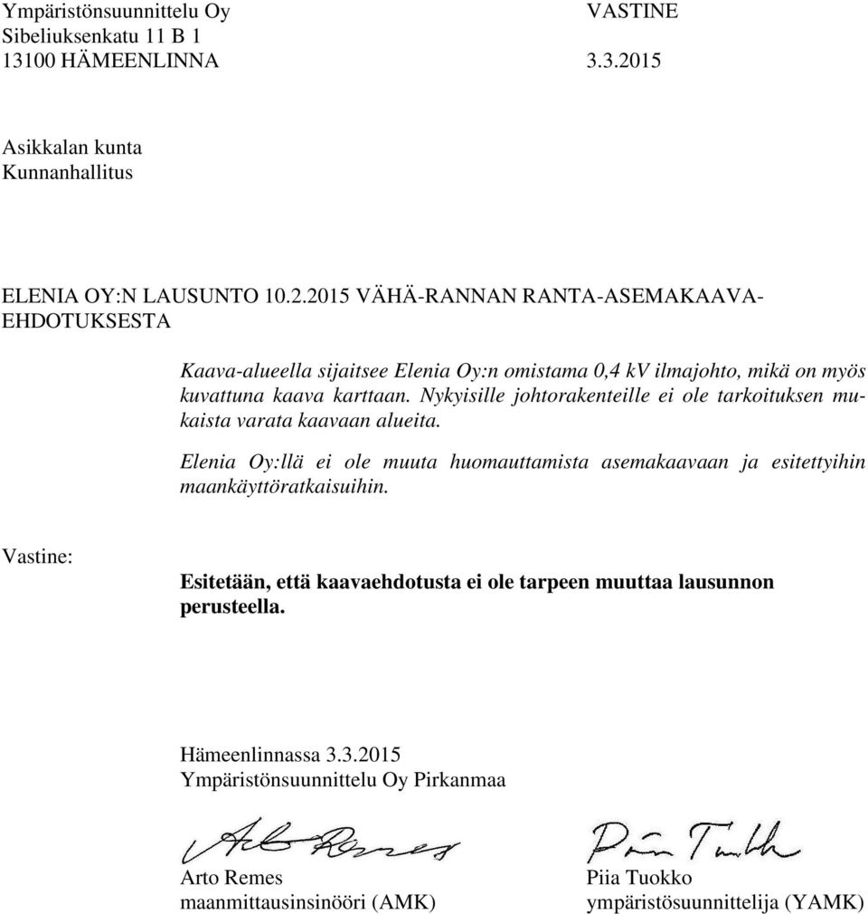 ilmajohto, mikä on myös kuvattuna kaava karttaan.