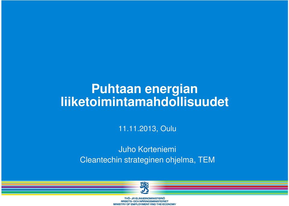 11.11.2013, Oulu Juho