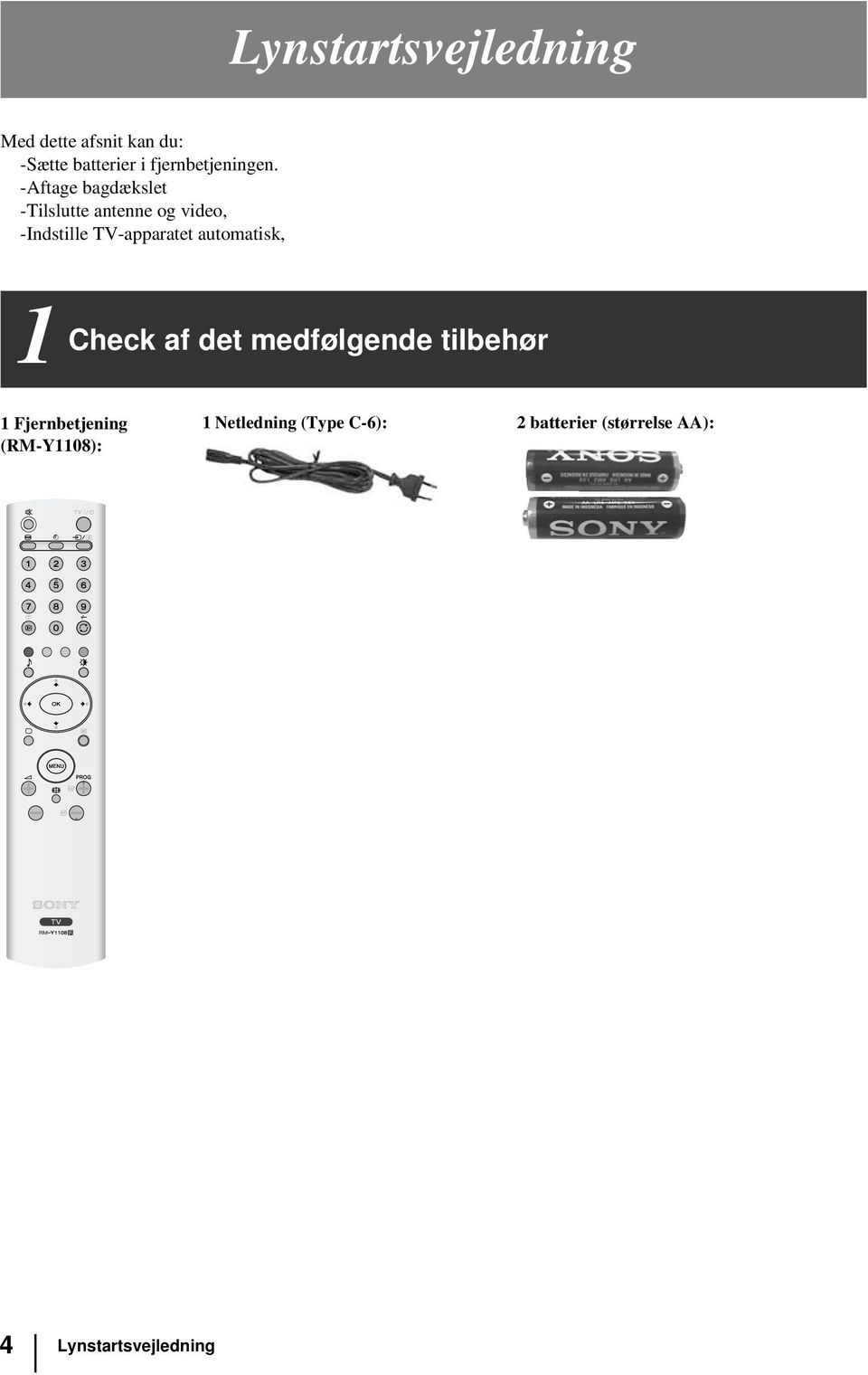 -Aftage bagdækslet -Tilslutte antenne og video, -Indstille TV-apparatet