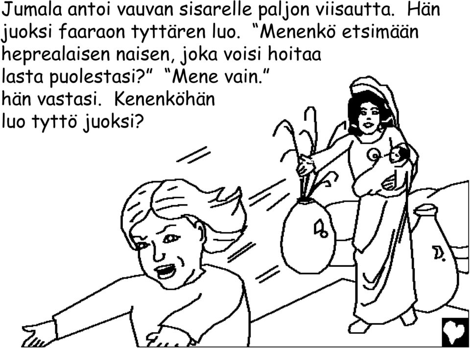 Menenkö etsimään heprealaisen naisen, joka voisi