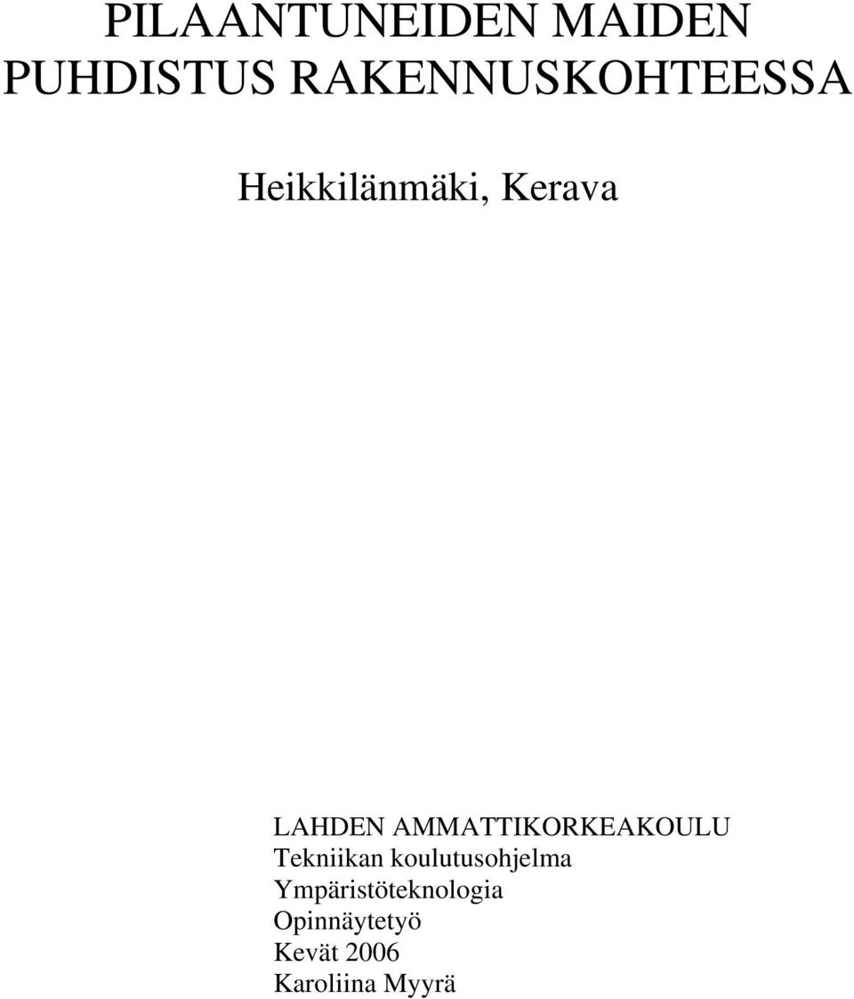 LAHDEN AMMATTIKORKEAKOULU Tekniikan