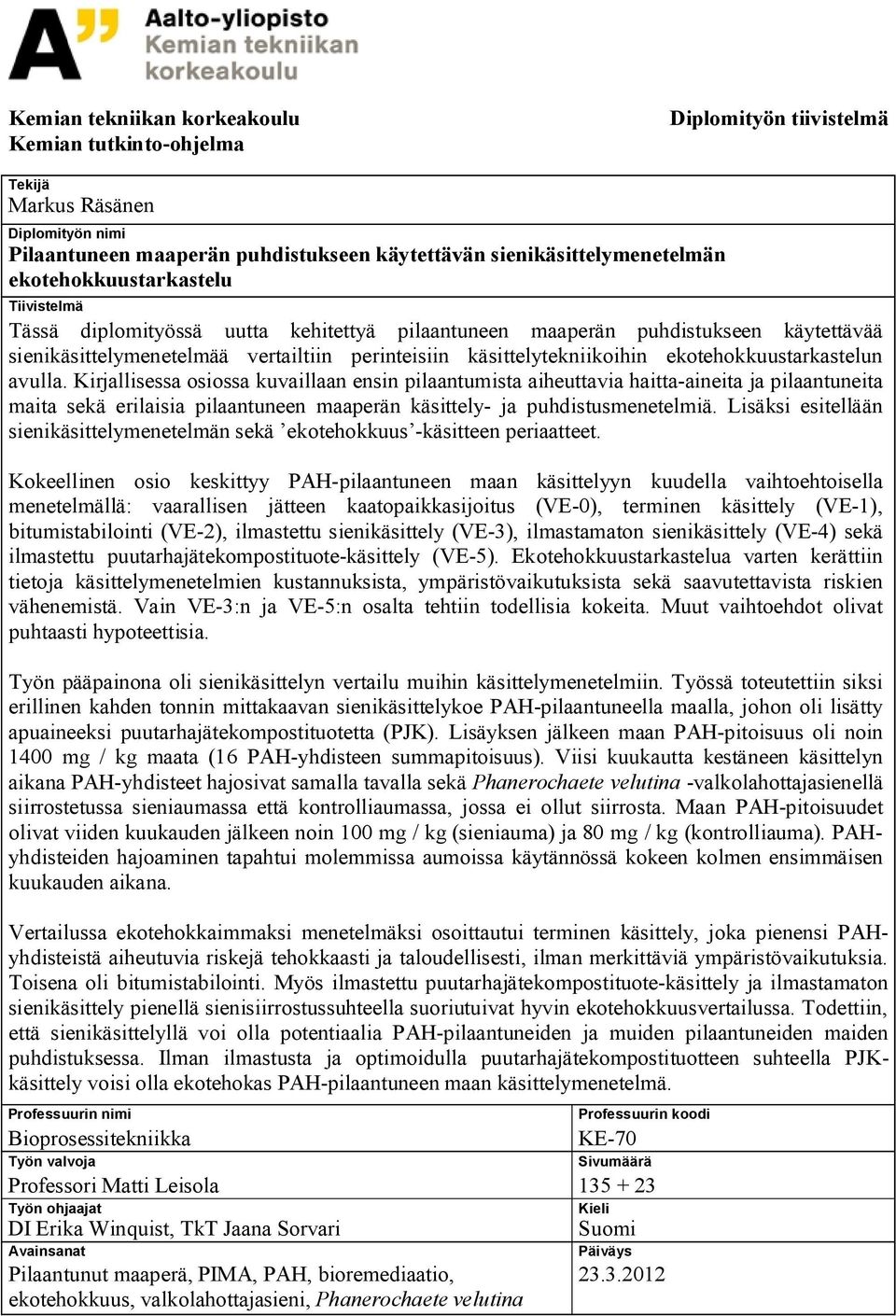 ekotehokkuustarkastelun avulla.