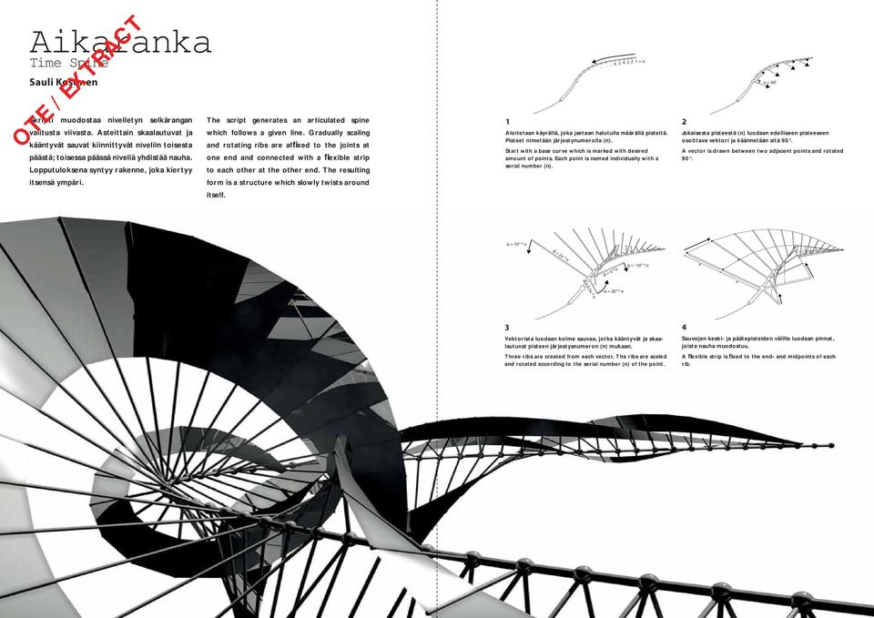 OTE / EXTRACT The script generates an articulated spine which follows a given line.
